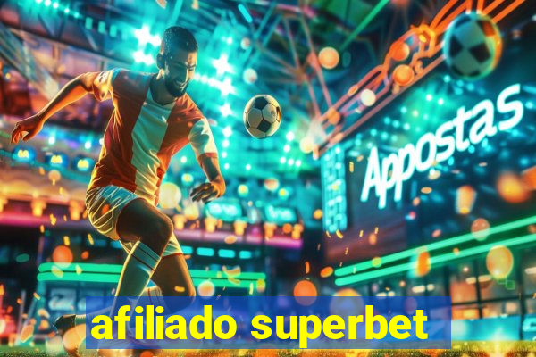 afiliado superbet